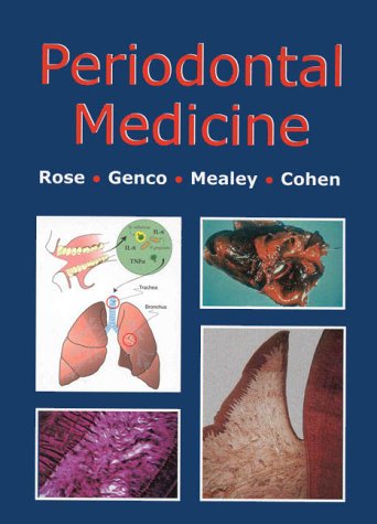 Periodontal Medicine copy by Louis F. Rose, Robert J. Genco, D