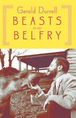 Beasts in My Belfry