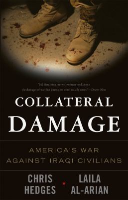 Collateral Damage : America's War Against Iraqi Civilians