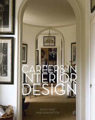 Careers in Interior Design book by Nancy Asay, Marciann Patton ...