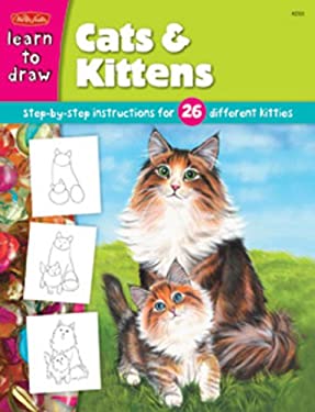 Cats and Kittens : Step-By-step Instructions for 26 Different Kitties