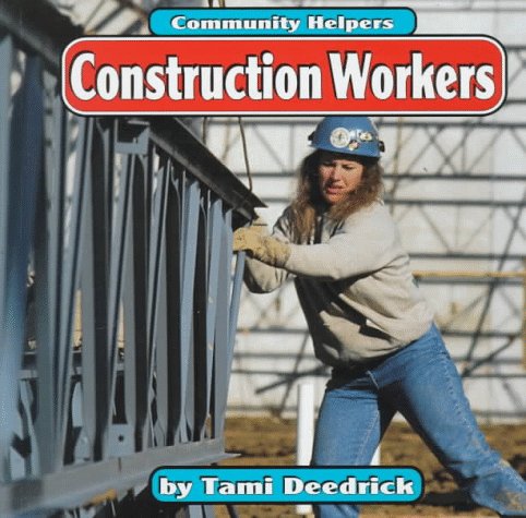 Construction Workers book by Tami Deedrick: 9781560657293