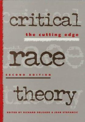 Critical Race Theory 2Nd Ed book by Richard Delgado: 9781566397148
