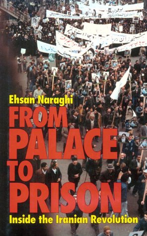 From Palace to Prison : Inside the Iranian Revolution