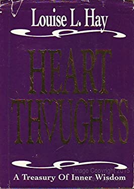 Heart Thoughts : A Treasury of Inner Wisdom