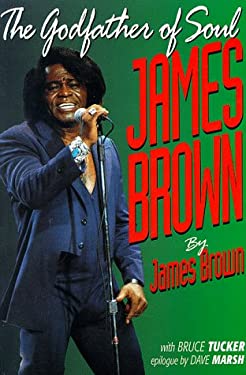 James Brown : The Godfather of Soul