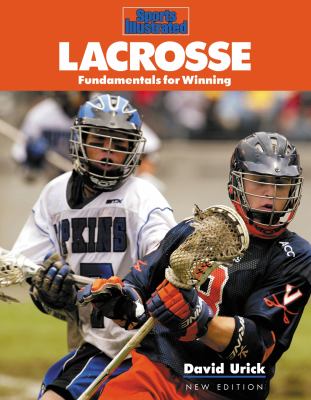 Lacrosse : Fundamentals for Winning