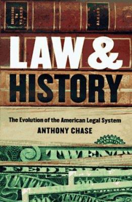 Law and History : The Evolution of the American Legal System used book ...