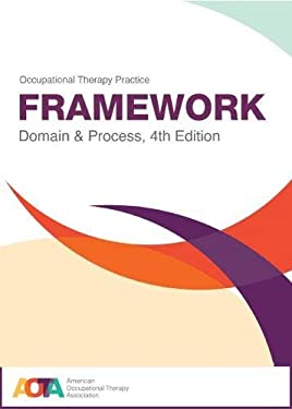 Occupational Therapy Practice Framework : Domain & Process used book by ...