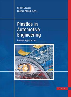 Plastics in Automotive Engineering : Exterior Applications book by ...