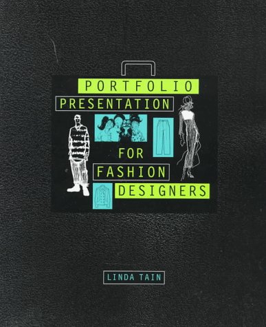 Portfolio Presentation For Fashion Designers By Linda Tain Reviews Description And More Betterworldbooks Com Portfolio Presentation For Fashion Designers By Linda Tain Reviews Description And More Betterworldbooks Com