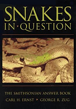 Snakes in Question : The Smithsonian Answer Book