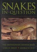 Snakes in Question : The Smithsonian Answer Book
