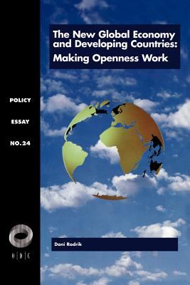 The New Global Economy and Developing Countries:Making Openness Work ...