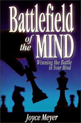 Battlefield of the Mind : Winning the Battle in Your Mind used book by ...