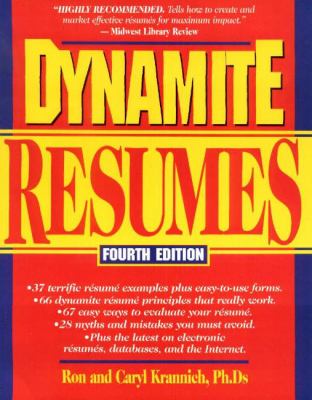 Dynamite Resumes : 101 Great Examples and Tips for Success!