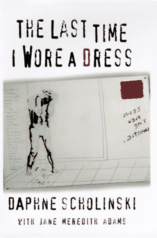 Getting Dressed I Was Dressed The Last Time I Wore A Dress By Dylan Scholinski: 9781573226967 Getting Dressed I Was Dressed The Last Time I Wore A Dress By Dylan Scholinski: 9781573226967