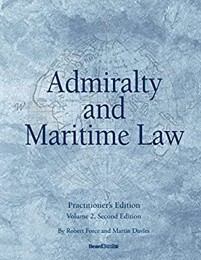 Admiralty and Maritime Law Volume 2