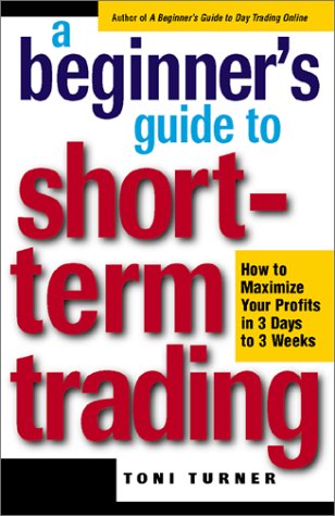 A Beginner's Guide to Short Term Trading