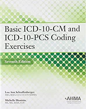 Basic ICD-10-CM and ICD-10-PCS Coding Exercises, 7th Edition used book ...