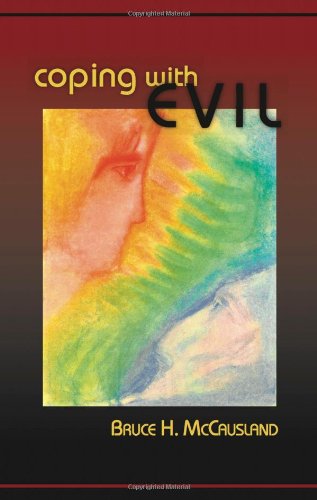 Coping with Evil book by Bruce H. McCausland: 9781584200444