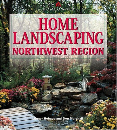 Home Landscaping : Northwest Region
