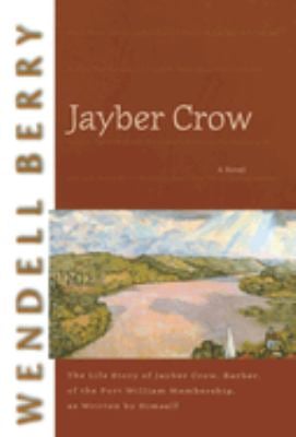 Jayber Crow : A Novel