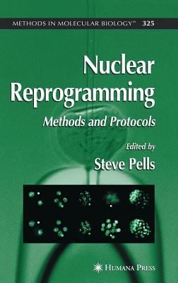 Nuclear Reprogramming : Methods and Protocols