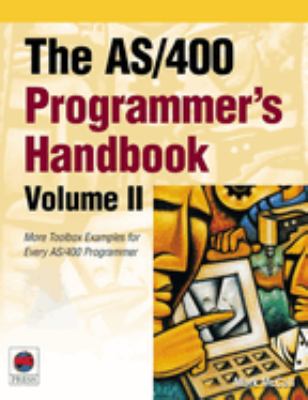 The AS/400 Programmer's Handbook Vol. 2 : More Toolbox Examples for ...
