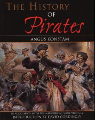 The History of Pirates used book by Angus Konstam: 9781585745166