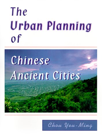 Urban Planning of Chinese Ancient Cities