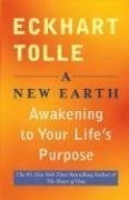 A New Earth : Awakening to Your Life's Purpose