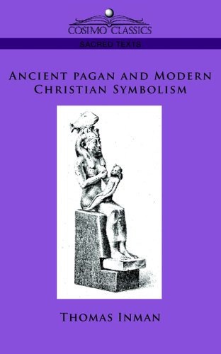 Ancient Pagan and Modern Christian Symbo
