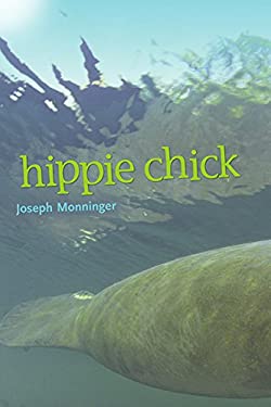 Hippie Chick used book by Joseph Monninger: 9781590785980