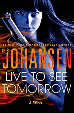 Live to See Tomorrow : A Novel