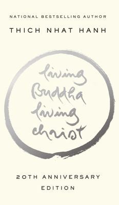 Living Buddha, Living Christ : 20th Anniversary Edition