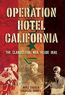 Operation Hotel California : The Clandestine War Inside Iraq