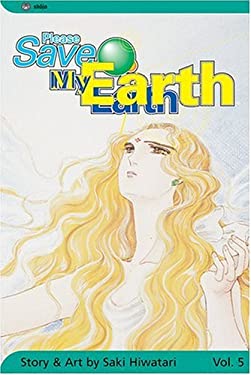 Please Save My Earth book by Saki Hiwatari: 9781421501277