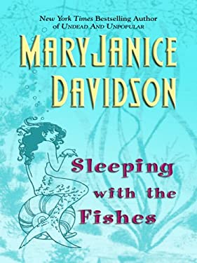Sleeping with the Fishes