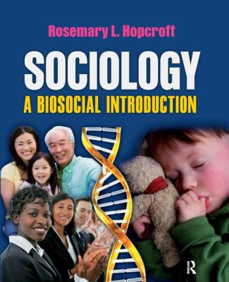 Sociology : A Biosocial Introduction
