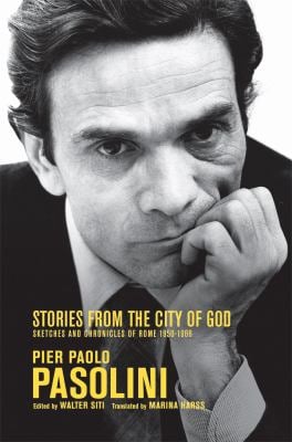 Stories from the City of God : Sketches and Chronicles of Rome 1950-1966