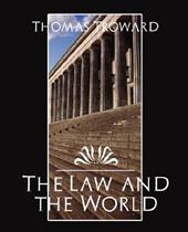 The Law and the World - Thomas Troward, Troward