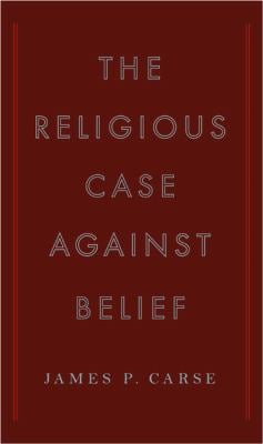 The Religious Case Against Belief
