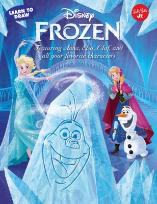 Olaf Book Charters Learn to Draw Disney's Frozen : Featuring Anna, Elsa, Olaf, and All ...