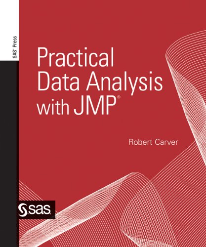 Practical Data Analysis with JMP book by Robert Carver: 9781607644750