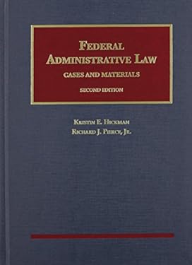 Federal Administrative Law, Cases and Materials