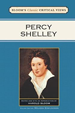 Percy Shelley used book by Harold Bloom, Melissa Edmundson: 9781604134476