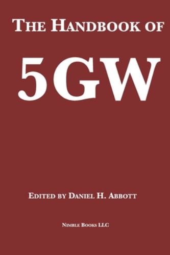 The Handbook Of 5GW : A Fifth Generation of War? book by Daniel Abbott: 9781608882243