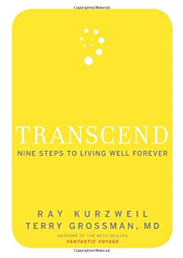 Transcend : Nine Steps to Living Well Forever