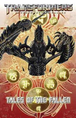 Transformers: Tales of the Fallen : Tales of the Fallen